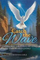 Book cover of Catch the Wave by Steven Cole