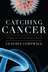 Book cover of Catching Cancer by Claudia Cornwall