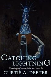 Book cover of Catching Lightning by Deeter, Curtis, A.