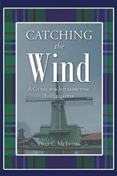 Book cover of Catching the Wind - A Guide for Interpreting Ecclesiastes by Unknown