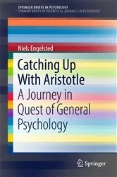 Book cover of Catching Up With Aristotle by Niels Engelsted