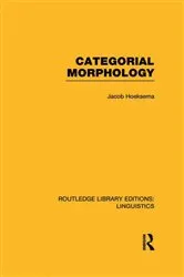 Book cover of Categorial Morphology (RLE Linguistics B: Grammar) by Unknown