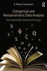 Book cover of Categorical and Nonparametric Data Analysis by E. Michael Nussbaum
