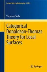 Book cover of Categorical Donaldson-Thomas Theory for Local Surfaces by Yukinobu Toda