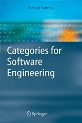 Book cover of Categories for Software Engineering by Jose Luiz Fiadeiro