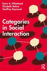 Book cover of Categories in Social Interaction by Kevin A. Whitehead