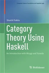 Book cover of Category Theory Using Haskell by Shuichi Yukita