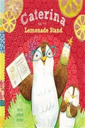 Book cover of Caterina and the Lemonade Stand by Erin Eitter Kono