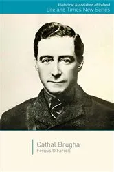 Book cover of Cathal Brugha by Fergus O'Farrell