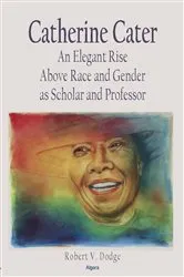 Book cover of Catherine Cater by Robert V. Dodge