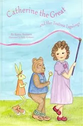 Book cover of Catherine the Great and Her Teatime Tagalongs by Kelly Kirkman