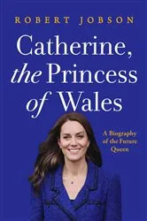 Book cover of Catherine, the Princess of Wales by Unknown