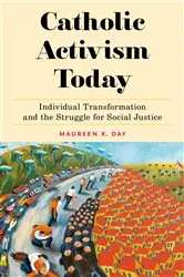 Book cover of Catholic Activism Today by Maureen K. Day