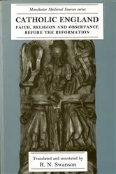 Book cover of Catholic England by R. N. Swanson