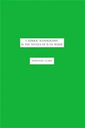 Book cover of Catholic Iconography in the Novels of Juan Marsé by Rosemary Clark