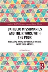 Book cover of Catholic Missionaries and Their Work with the Poor by Albino Barrera