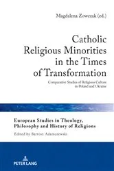 Book cover of Catholic Religious Minorities in the Times of Transformation by Bartosz Adamczewski