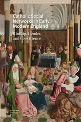 Book cover of Catholic Social Networks in Early Modern England by Susan M. Cogan