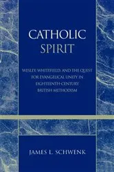 Book cover of Catholic Spirit by James L. Schwenk