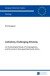 Book cover of Catholicity Challenging Ethnicity by Erik Berggren