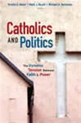 Book cover of Catholics and Politics by Kristin E. Heyer