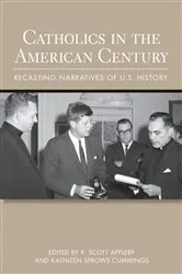 Book cover of Catholics in the American Century by Unknown