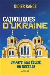 Book cover of Catholiques d'Ukraine by Didier Rance