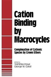 Book cover of Cation Binding by Macrocycles by Yoshihisa Inoue