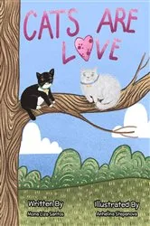 Book cover of Cats Are Love by Mona Liza Santos