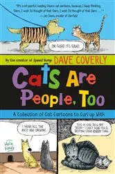 Book cover of Cats Are People, Too by Dave Coverly