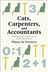 Book cover of Cats, Carpenters, and Accountants by Wayne de Fremery