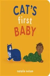 Book cover of Cat's First Baby by Natalie Nelson