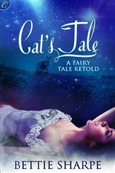 Book cover of Cat's Tale: A Fairy Tale Retold by Bettie Sharpe