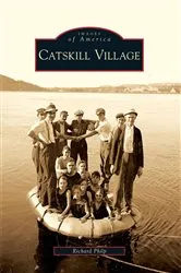 Book cover of Catskill Village by Richard Philp