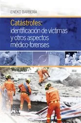 Book cover of Catástrofes: identificación de víctimas y otros aspectos médico-forenses by Eneko Barbería Marcalain