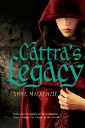 Book cover of Cattra's Legacy by Anna Mackenzie