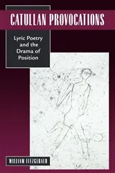 Book cover of Catullan Provocations by William Fitzgerald