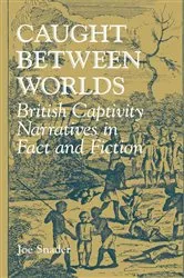 Book cover of Caught between Worlds by Joe Snader