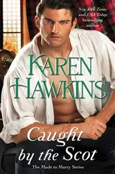 Book cover of Caught by the Scot by Karen Hawkins