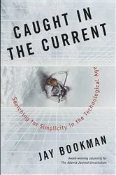 Book cover of Caught in the Current by Jay Bookman