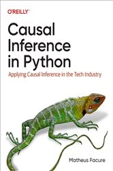 Book cover of Causal Inference in Python by Matheus Facure