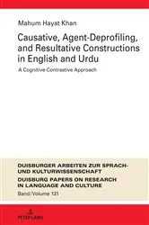 Book cover of Causative, Agent-Deprofiling, and Resultative Constructions in English and Urdu by Unknown