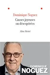 Book cover of Causes joyeuses ou désespérées by Dominique Noguez