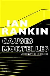 Book cover of Causes mortelles by Ian Rankin
