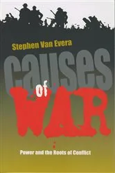 Book cover of Causes of War by Stephen Van Evera