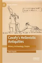 Book cover of Cavafy's Hellenistic Antiquities by Takis Kayalis