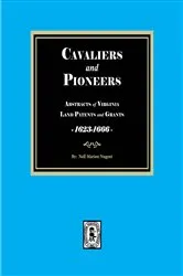 Book cover of Cavaliers and Pioneers by Nell Marion Nugent