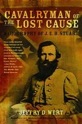Book cover of Cavalryman of the Lost Cause by Jeffry D. Wert