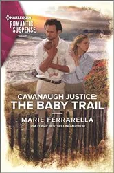 Book cover of Cavanaugh Justice: The Baby Trail by Marie Ferrarella