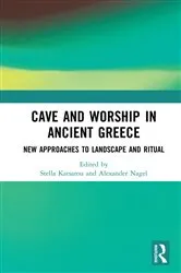 Book cover of Cave and Worship in Ancient Greece by Stella Katsarou
